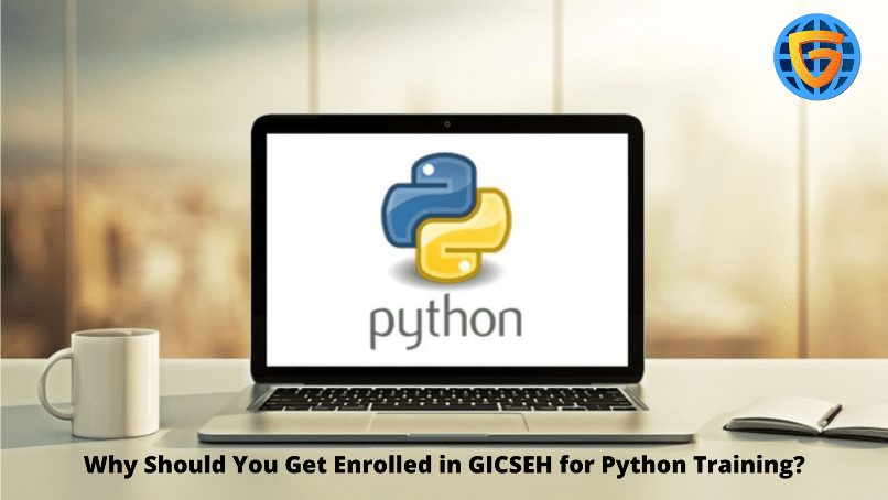 Why Should You Get Enrolled in GICSEH for Python Training?